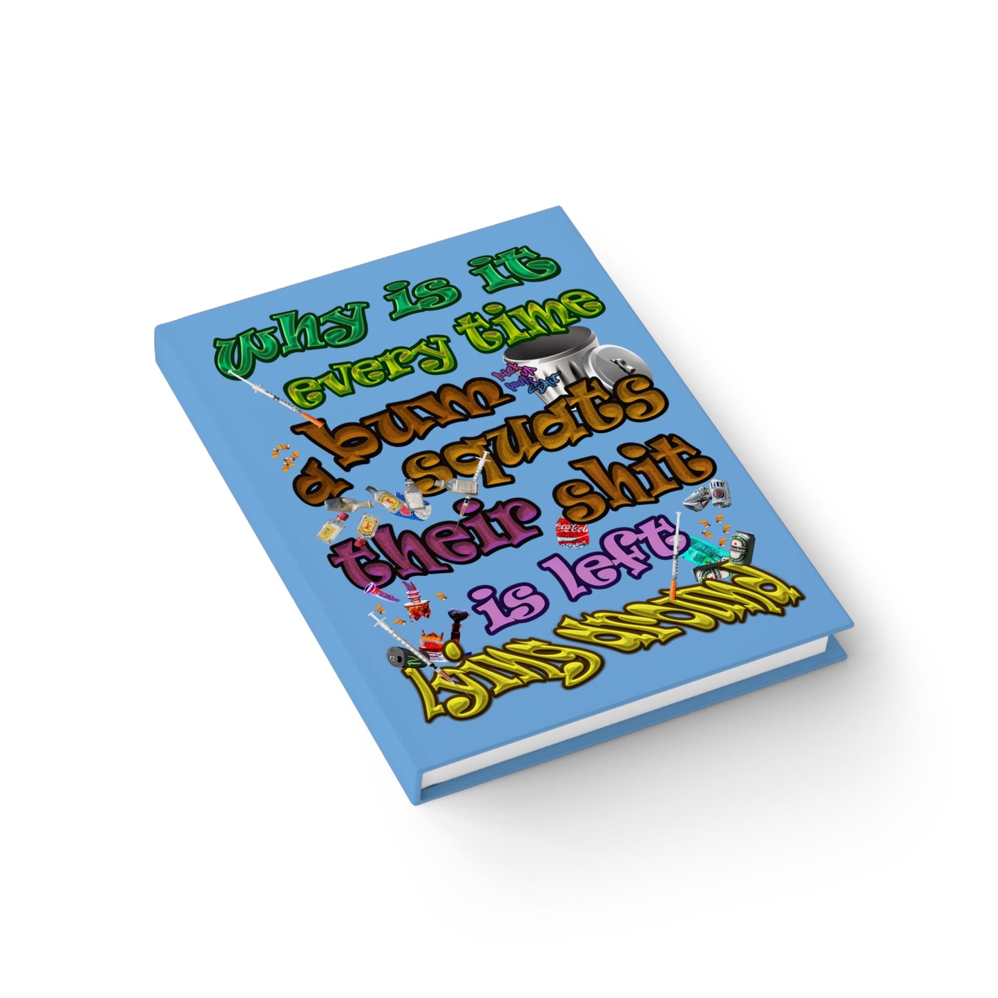 the bum's shit - journal-blank (light blue)