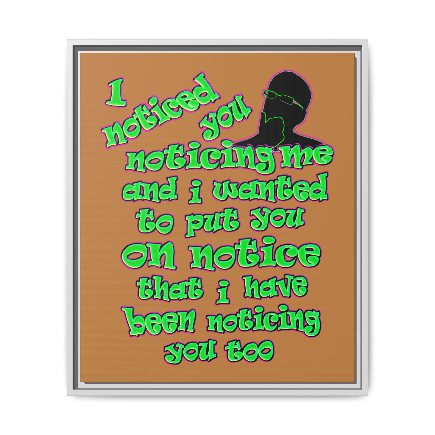 noticed you noticing - framed canvas art (light brown)