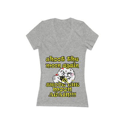 shoot the moon again - Women's Jersey Short Sleeve Deep V-Neck Tee