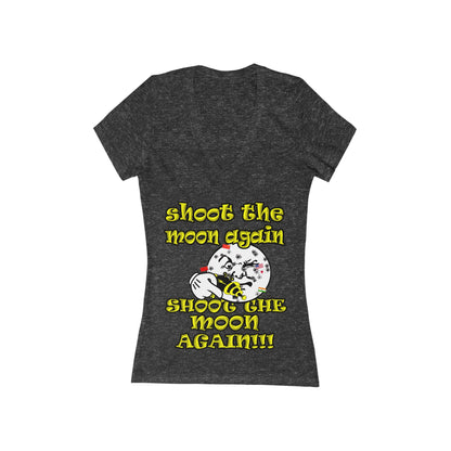 shoot the moon again - Women's Jersey Short Sleeve Deep V-Neck Tee