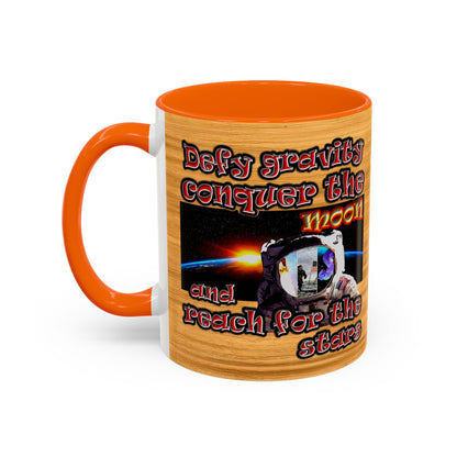 defy conquer reach - Accent Mug (butterscotch wood finish)