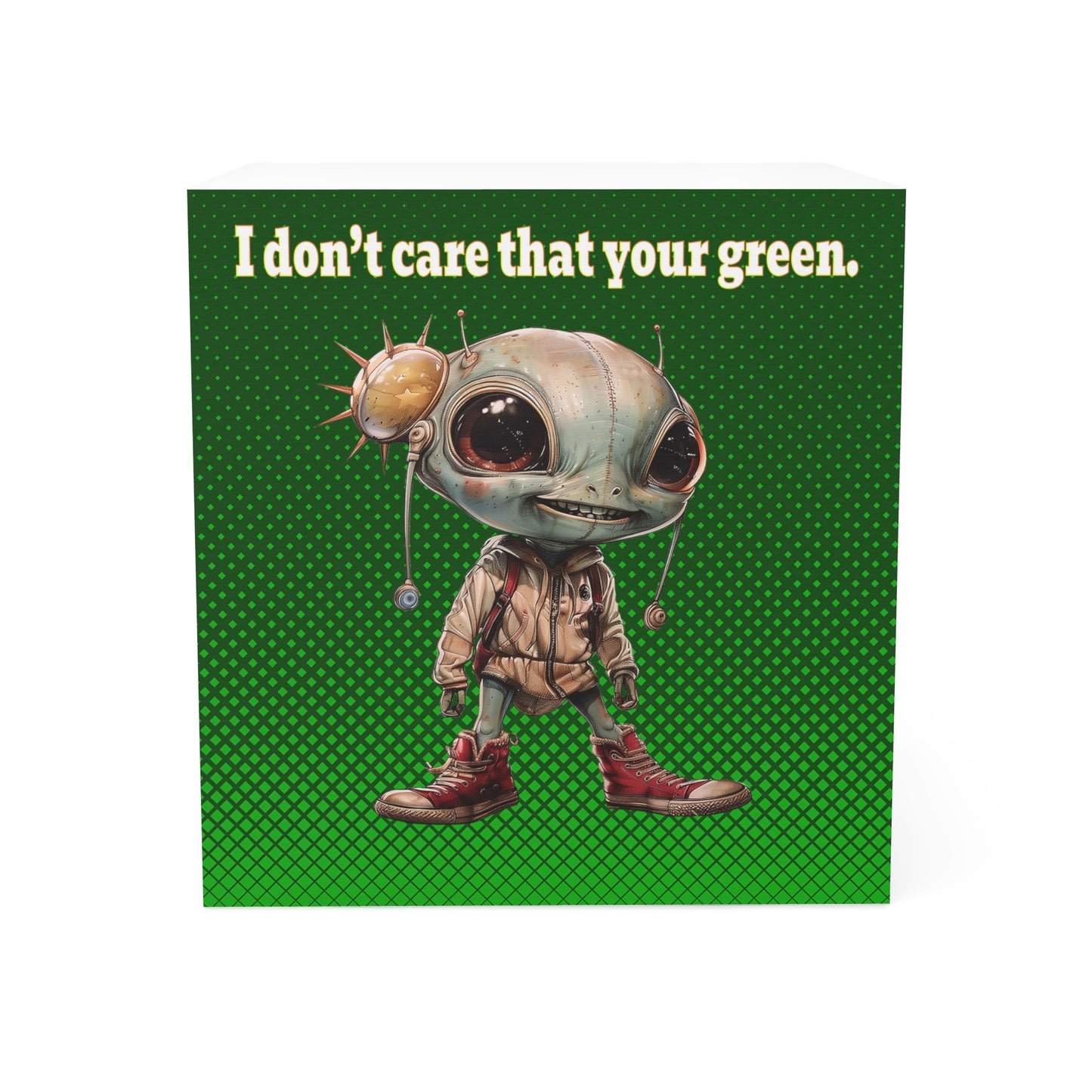 I don't care that your green - note cube (logo green)
