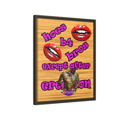 hoes b4 bros - framed canvas art (butterscotch wood finish)