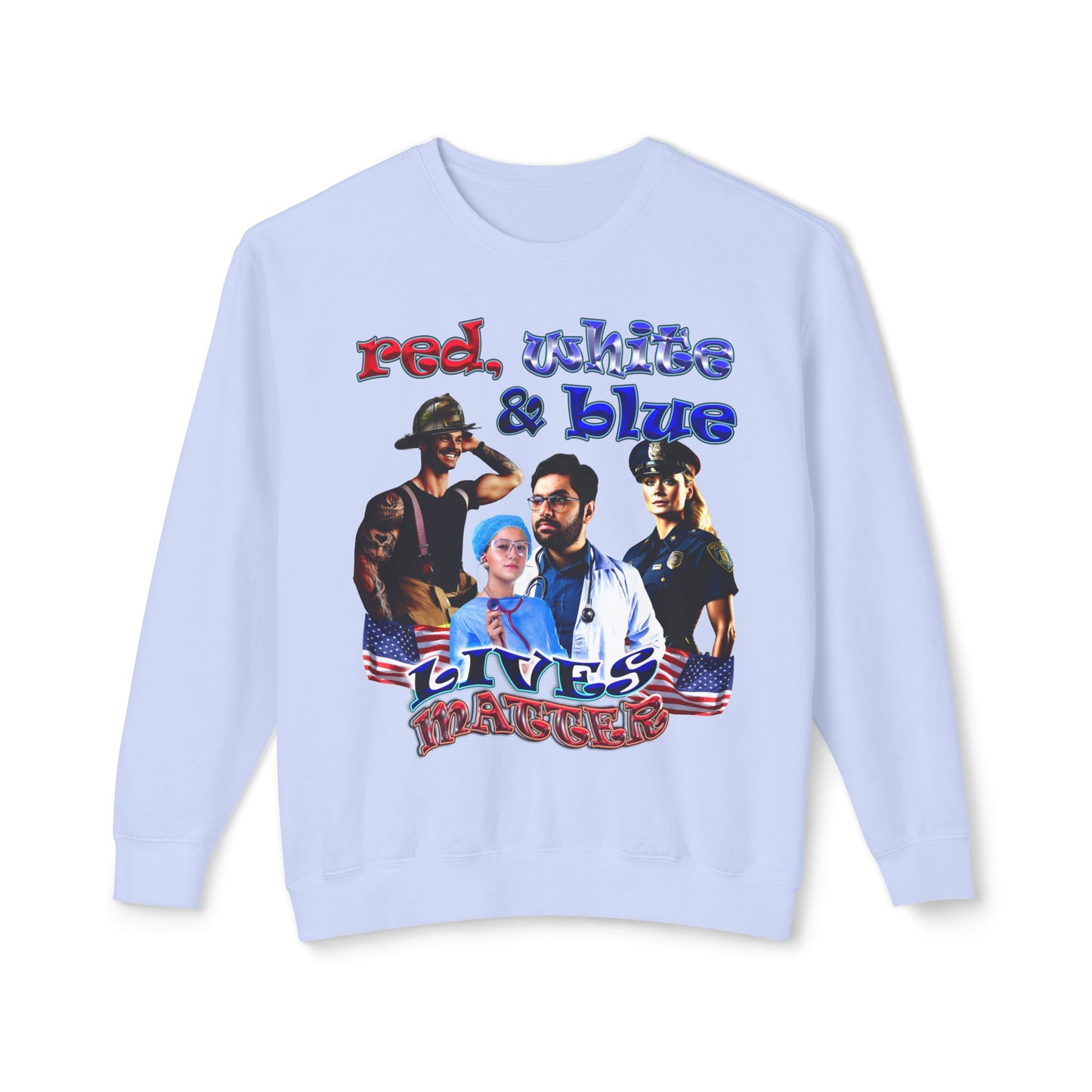 rw&b lives matter - Unisex Lightweight Crewneck Sweatshirt