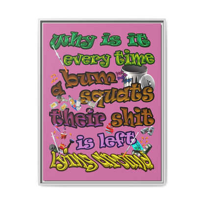 the bum's shit - framed canvas art (light pink)