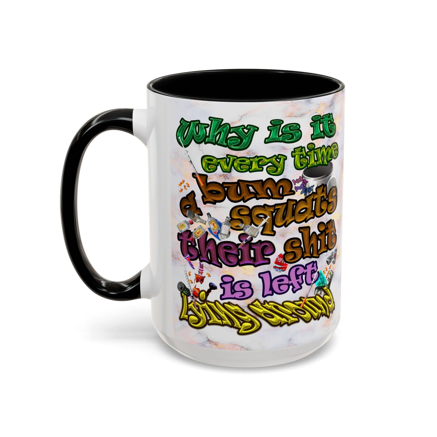 the bum's shit - Accent Mug (white marble)
