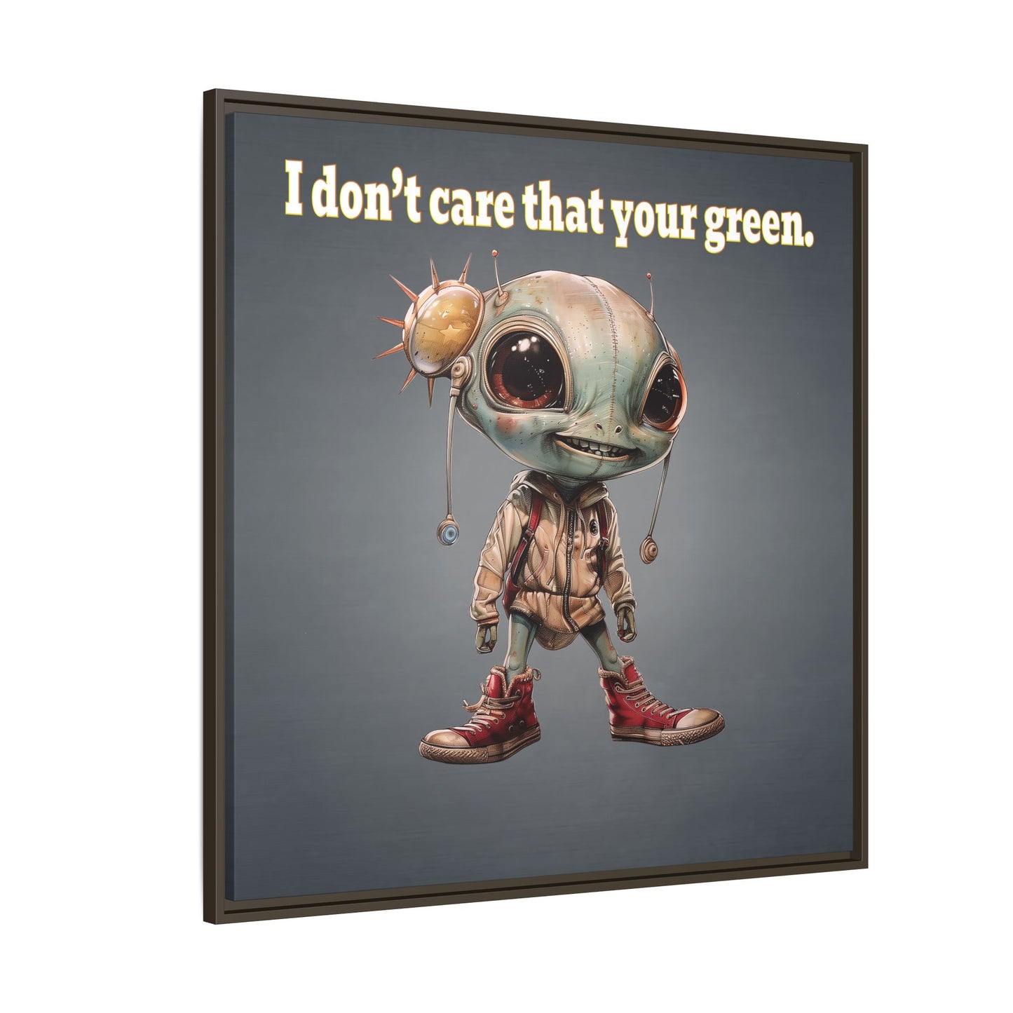 I don't care that your green - framed canvas art (grey-light grey)
