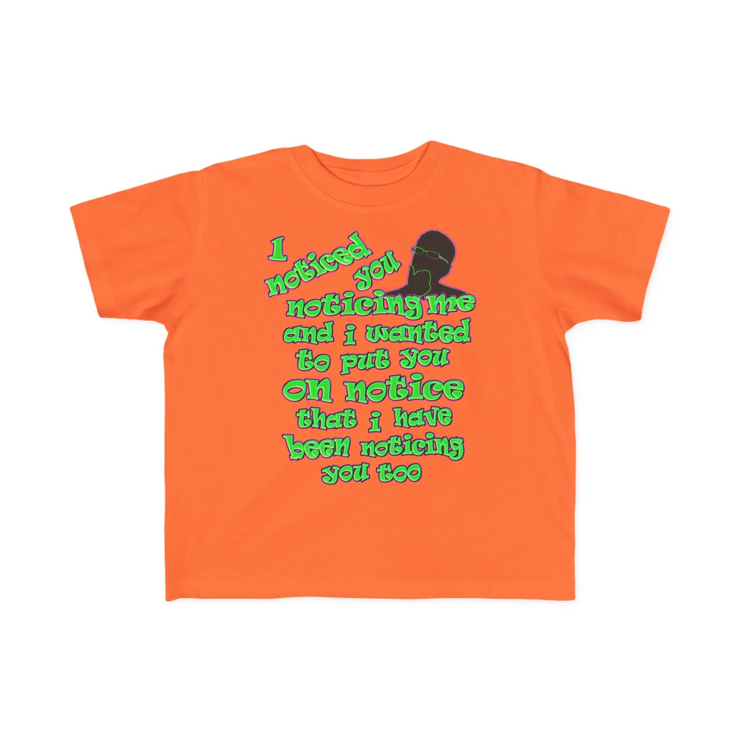 noticed you noticing - Toddler's Fine Jersey Tee