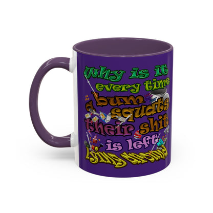 the bum's shit - Accent Mug (purple)