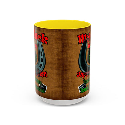 my luck - Accent Mug (brown papyrus)