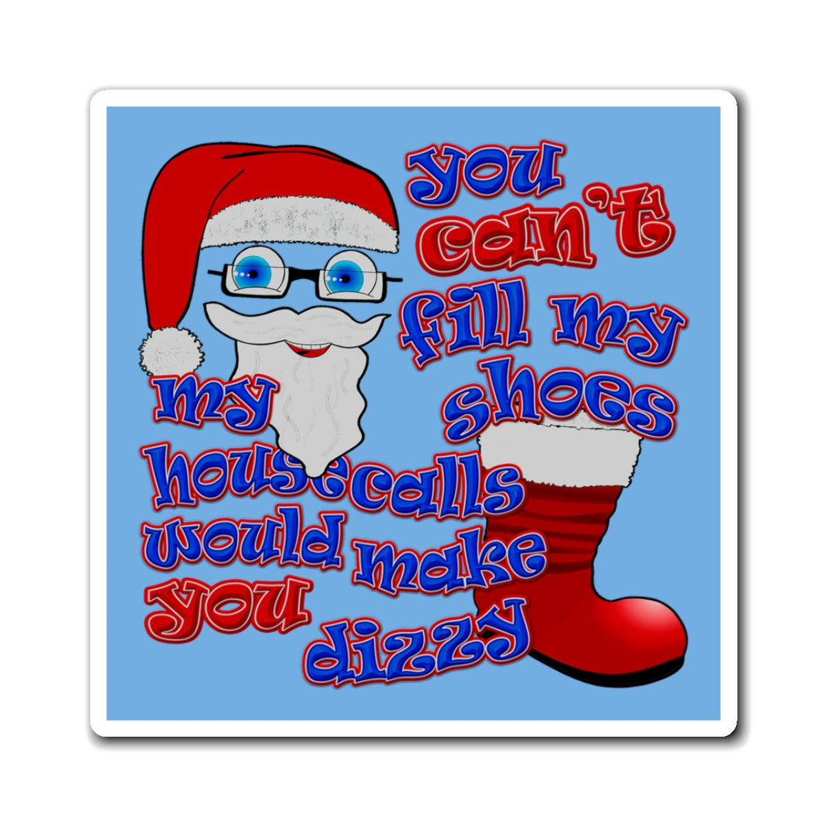 santa's shoes - Magnets - (light blue)