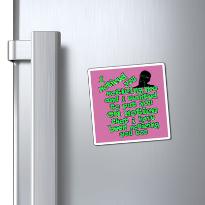 noticed you noticing - Magnets - (light pink)