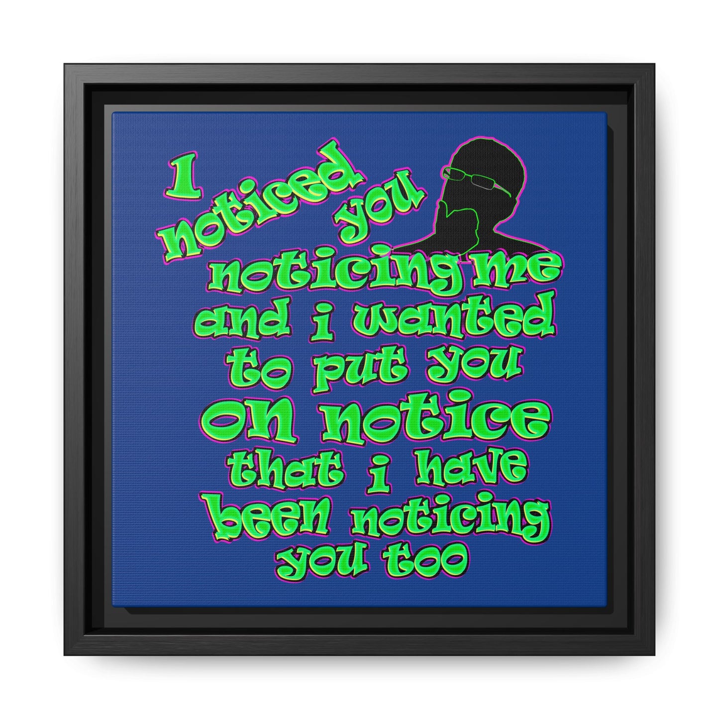 noticed you noticing - framed canvas art (dark blue)