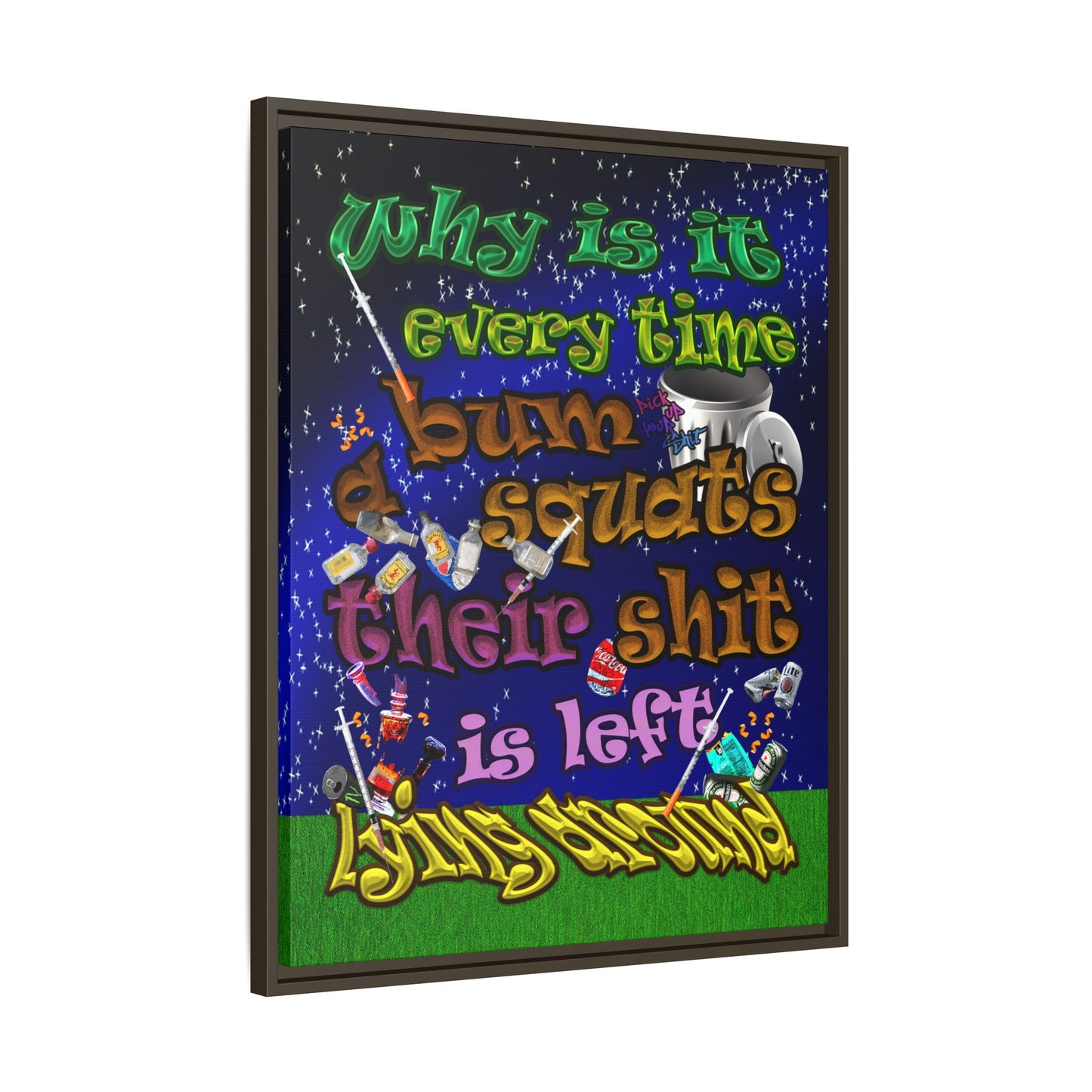 the bum's shit - framed canvas art ('snoops' background)
