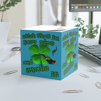 stick that in your pipe and smoke it - note cube (turquoise)