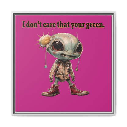 I don't care that your green - framed canvas art (pink)