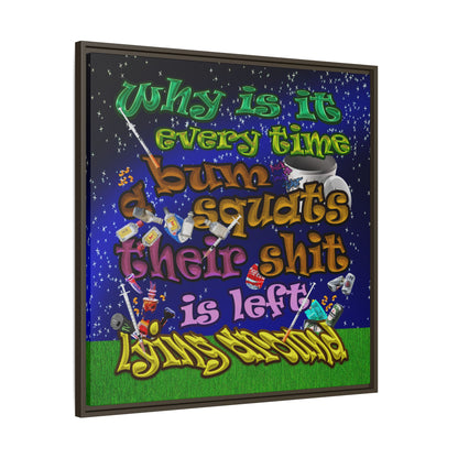 the bum's shit - framed canvas art ('snoops' background)