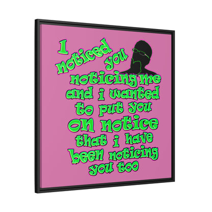 noticed you noticing - framed canvas art (light pink)
