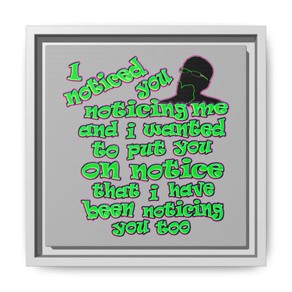 noticed you noticing - framed canvas art (light grey)