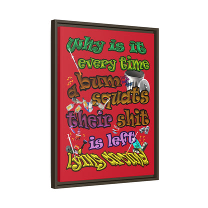 the bum's shit - framed canvas art (dark red)