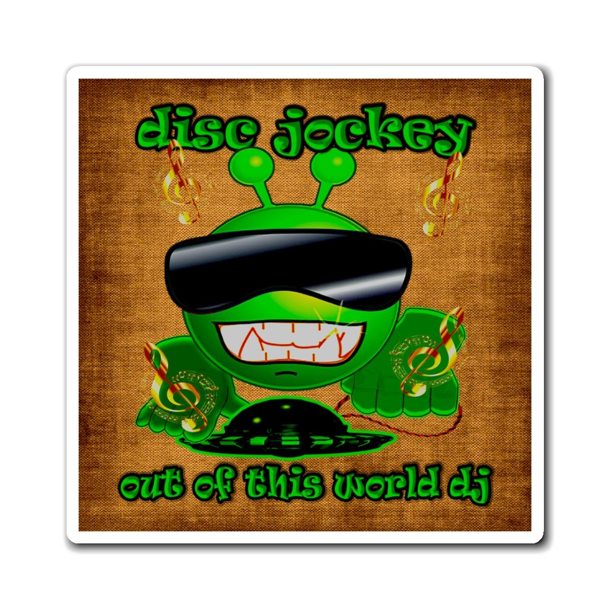 disc jockey - Magnets - (brown papyrus)