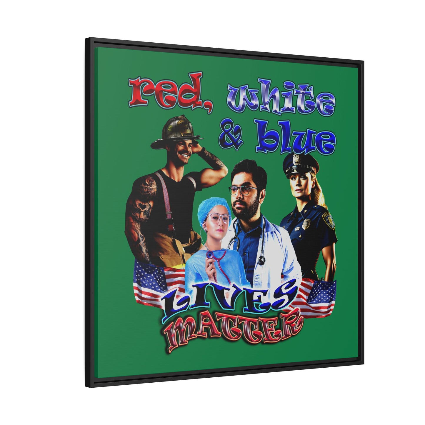 rw&b lives matter - framed canvas art (dark green)