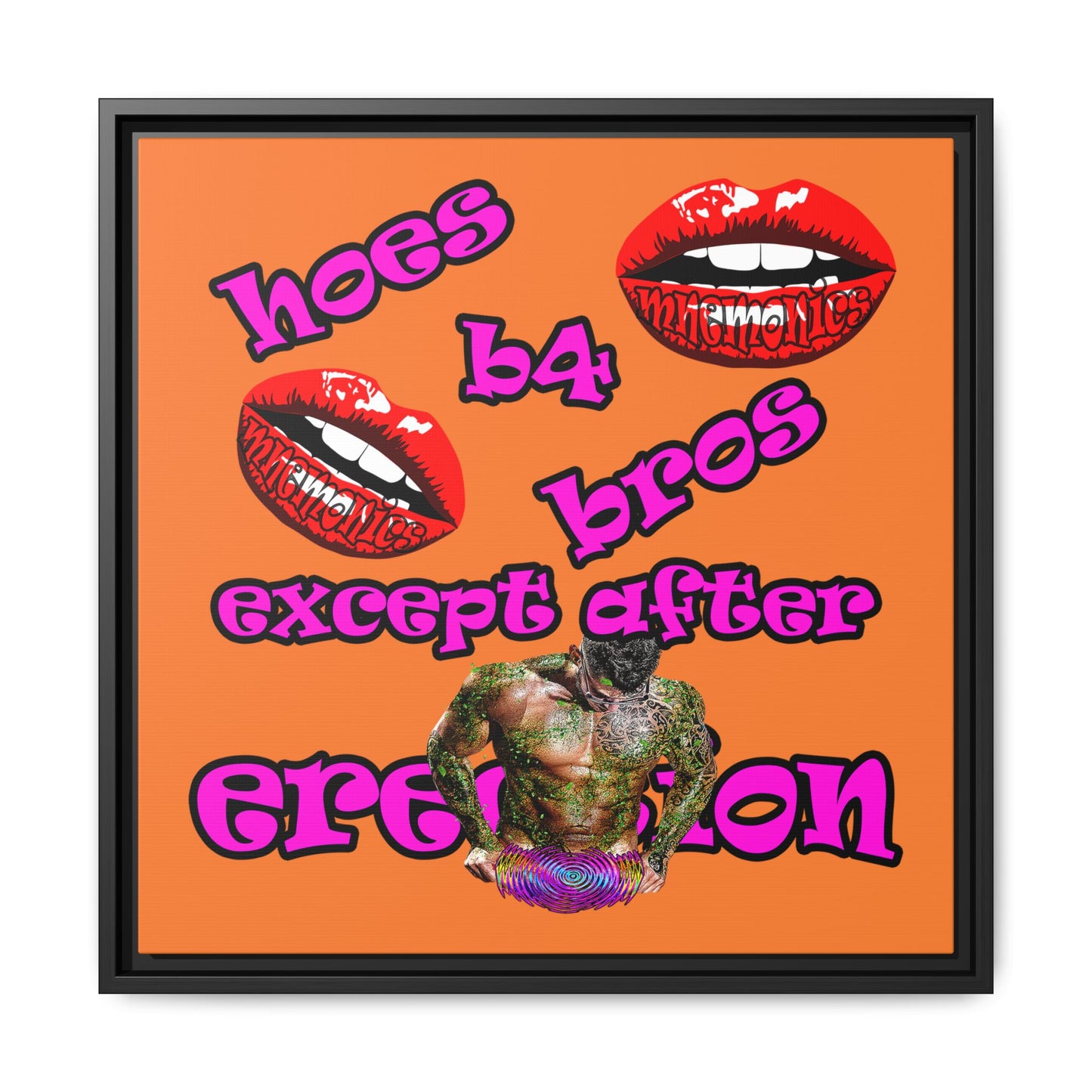 hoes b4 bros - framed canvas art (crusta)