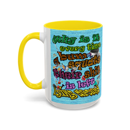 the bum's shit - Accent Mug (faded blue)