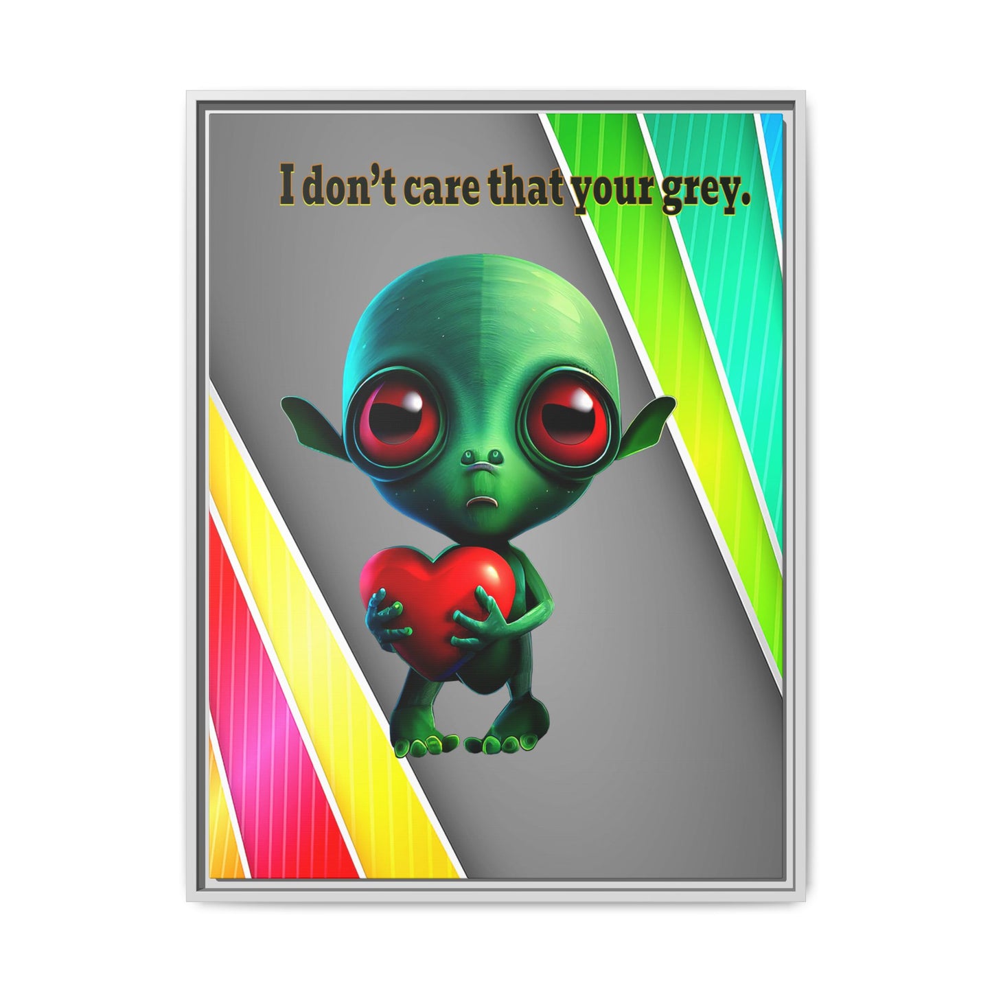 I don't care that your grey - framed canvas art (rainbow split)