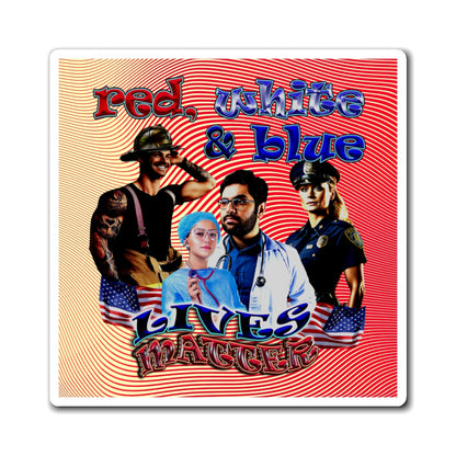 rw&b lives matter - Magnets - (yellow-orange wave)