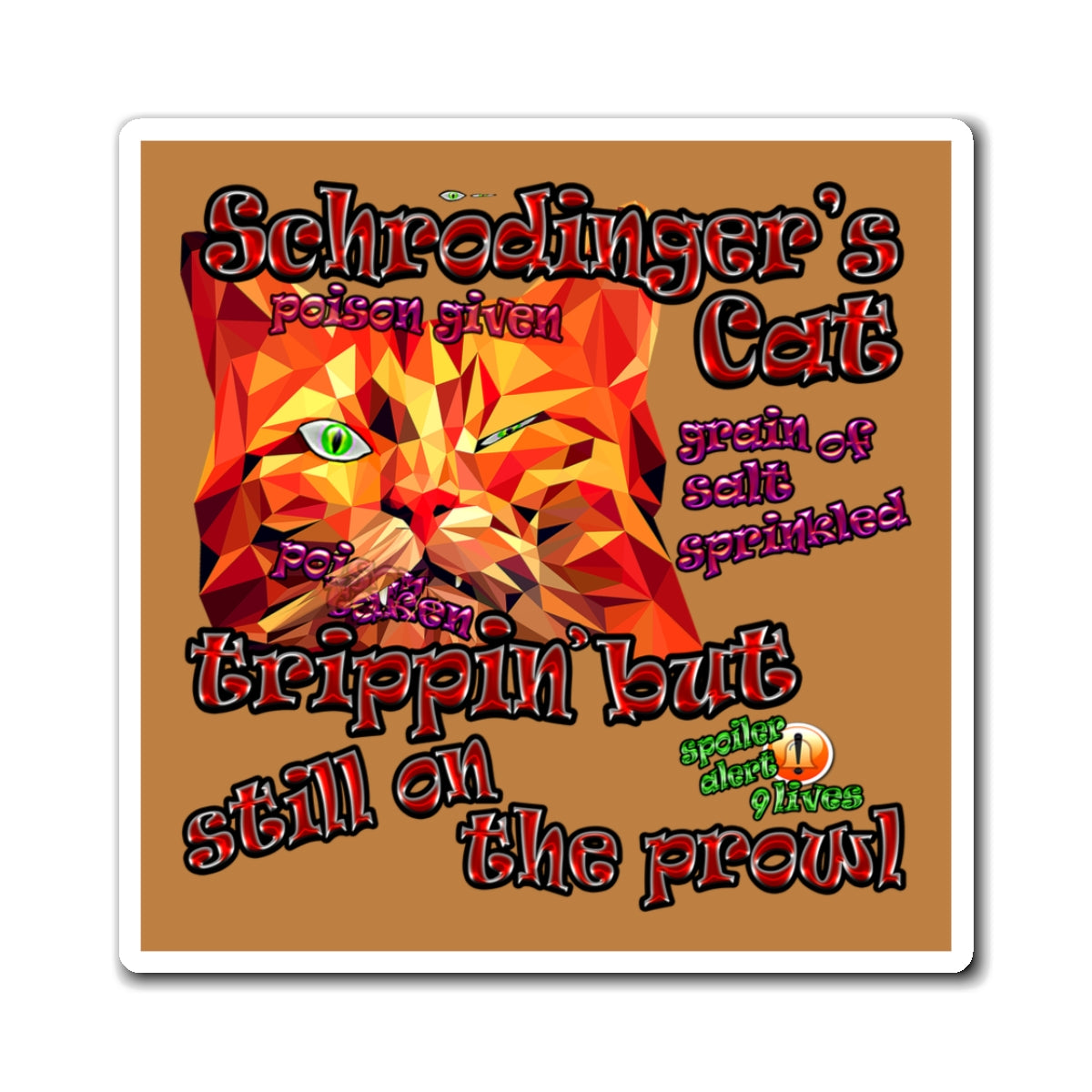 schrodinger's cat - Magnets - (light brown)