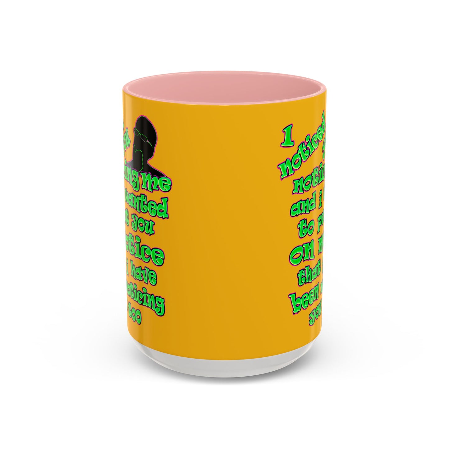 noticed you noticing - Accent Mug (yellow)