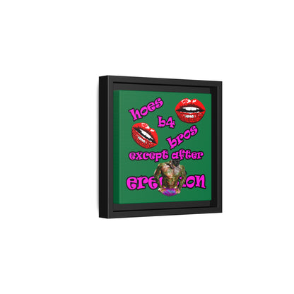 hoes b4 bros - framed canvas art (dark green)