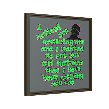 noticed you noticing - framed canvas art (dark grey)
