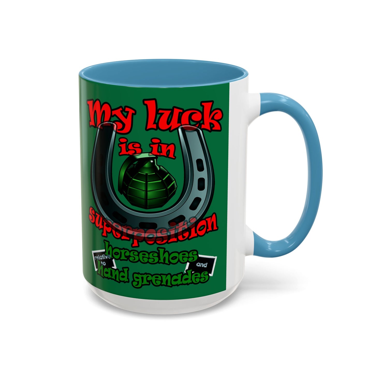 my luck - Accent Mug (dark green)