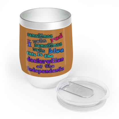 declaration of the independents - Chill Wine Tumbler (light brown)