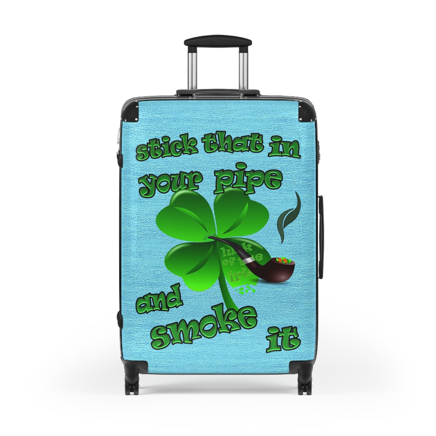 stick that in your pipe and smoke it - Suitcase (faded blue)
