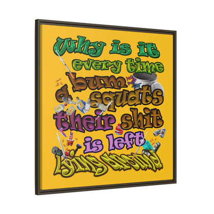 the bum's shit - framed canvas art (yellow)