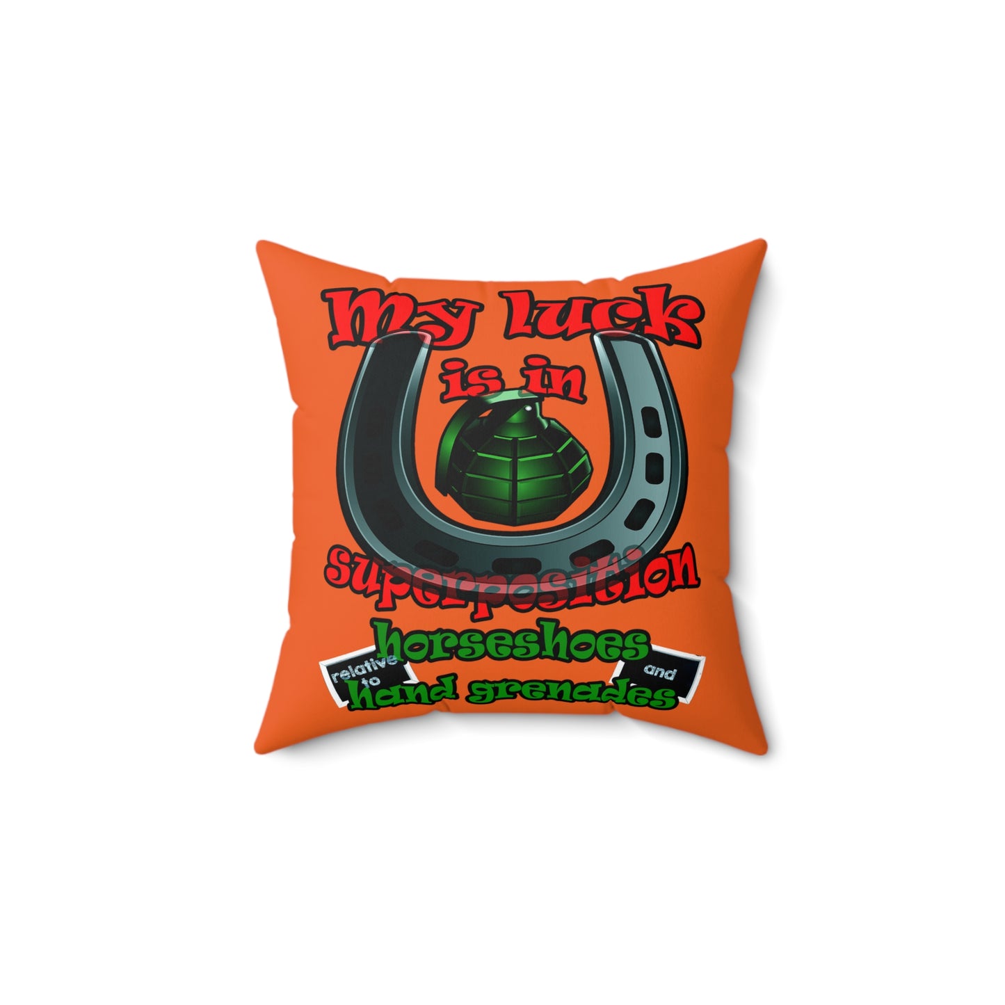my luck - Spun Polyester Square Pillow - (orange)