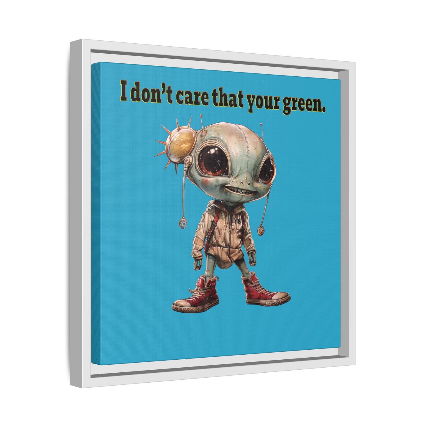 I don't care that your green - framed canvas art (turquoise)
