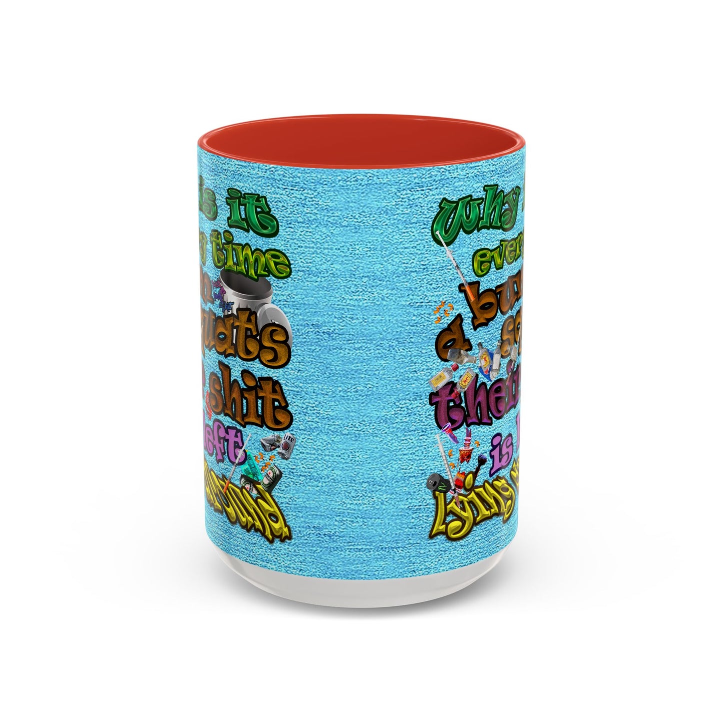 the bum's shit - Accent Mug (faded blue)