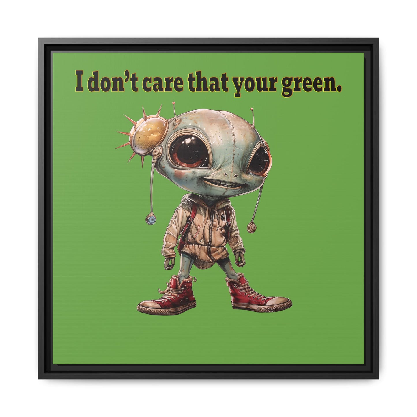 I don't care that your green - framed canvas art (green)
