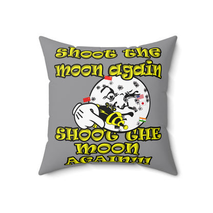 shoot the moon again - Spun Polyester Square Pillow - (grey)