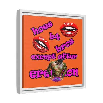 hoes b4 bros - framed canvas art (orange)