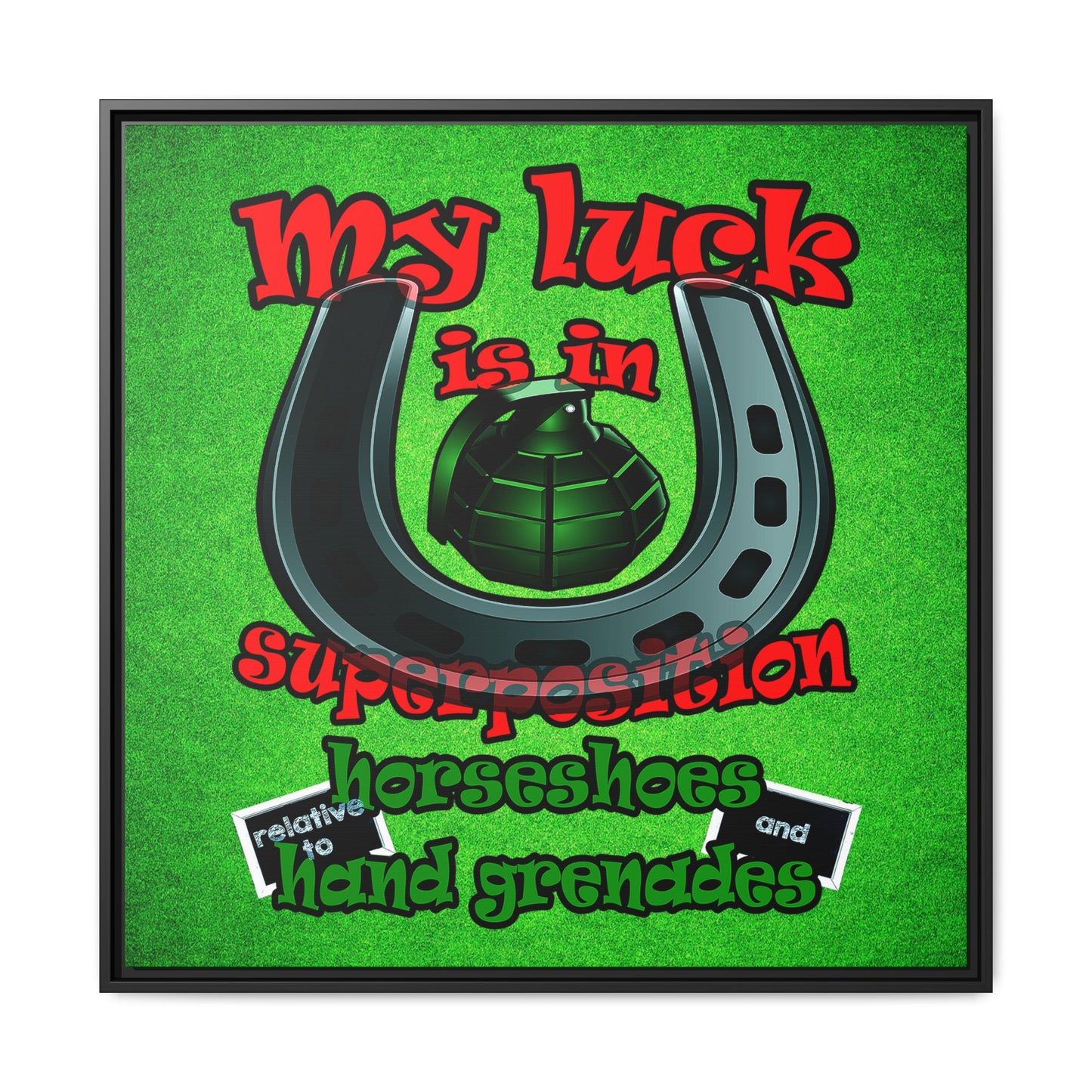my luck - framed canvas art (green turf)