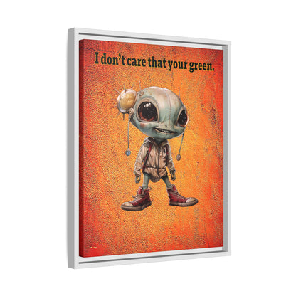I don't care that your green - framed canvas art (burnt orange)