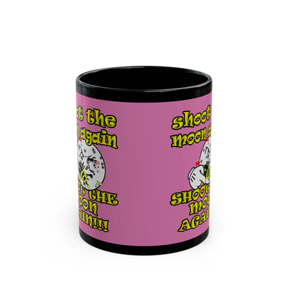 shoot the moon again - Black Mug (light pink)