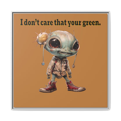 I don't care that your green - framed canvas art (light brown)