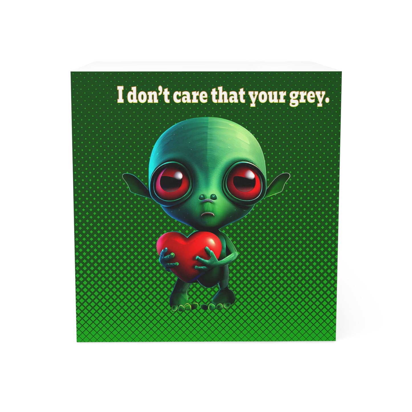 I don't care that your grey - note cube (logo green)