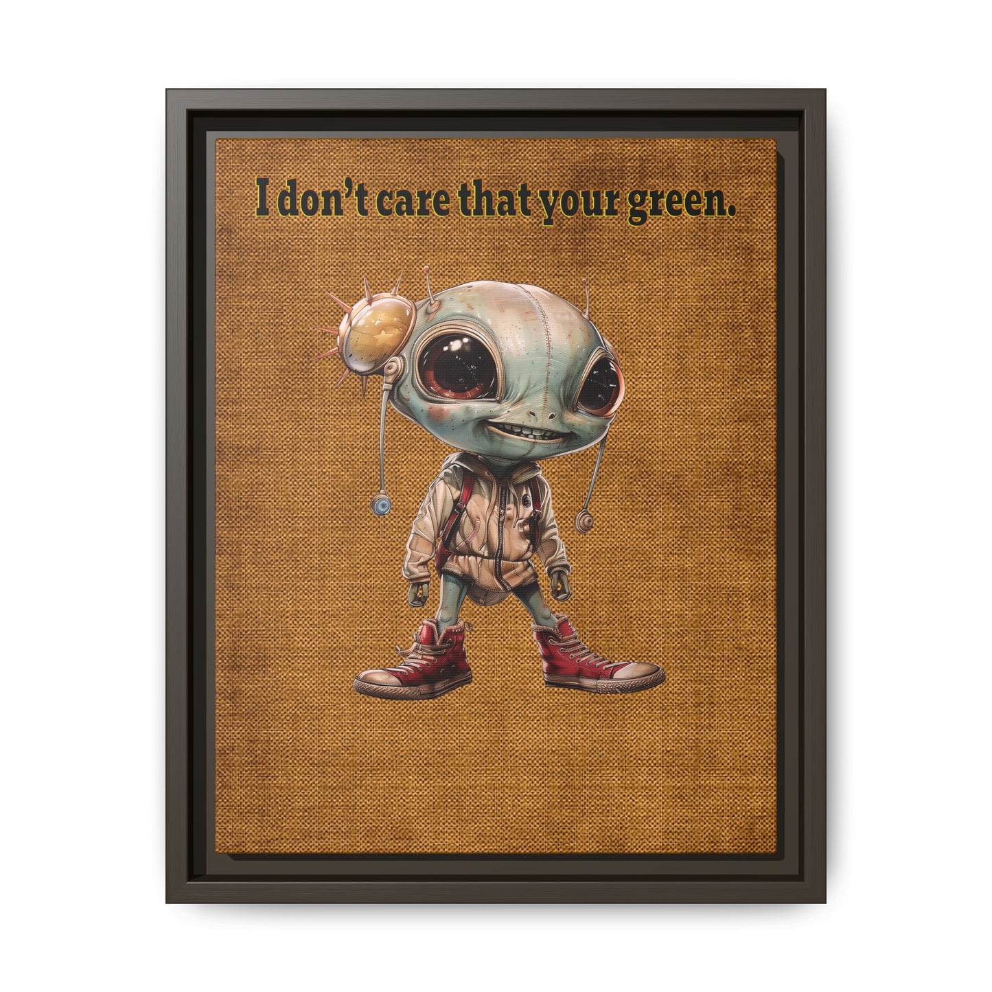 I don't care that your green - framed canvas art (brown papyrus)